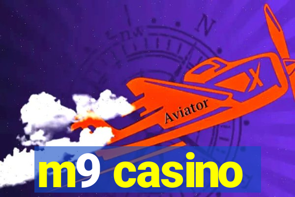 m9 casino